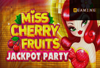 Miss Cherry Fruits Jackpot Party
